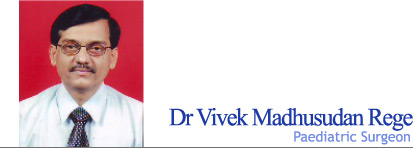 Dr Vivek Madhusudan Rege - Paediatric Surgeon
